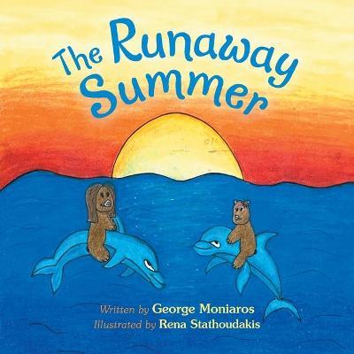 The Runaway Summer - George Moniaros