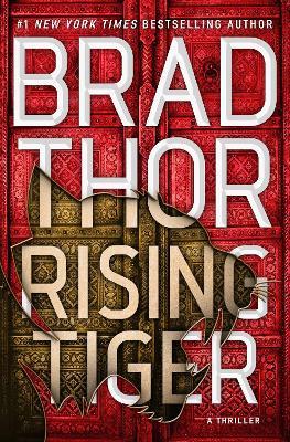 Rising Tiger, 21: A Thriller - Brad Thor