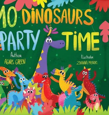 10 Dinosaurs Party Time: Funny Dinosaur Book With Seek & Find Activity for Toddlers, Ages 3-5 - Agnes Green