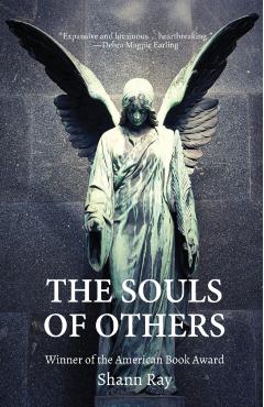 The Souls of Others - Shann Ray