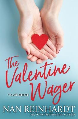 The Valentine Wager - Nan Reinhardt