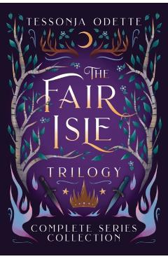 The Fair Isle Trilogy: Complete Series Collection - Tessonja Odette