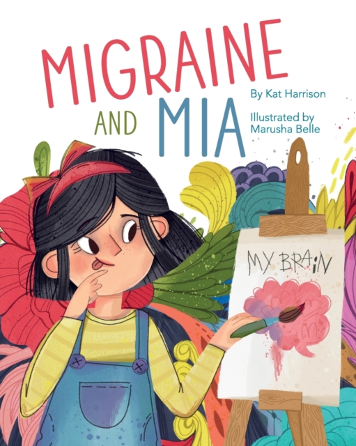 Migraine and Mia - Kat Harrison