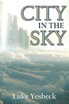 City in the Sky - Luke Yesbeck