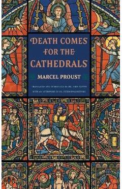 Poza produsului Death Comes for the Cathedrals - Marcel Proust