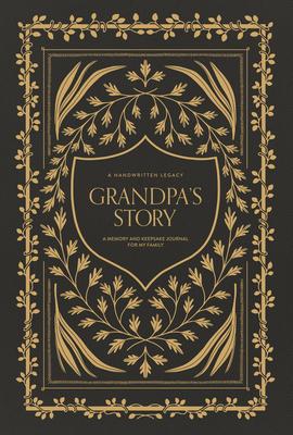 Grandpa's Story: A Memory and Keepsake Journal for My Family - Korie Herold
