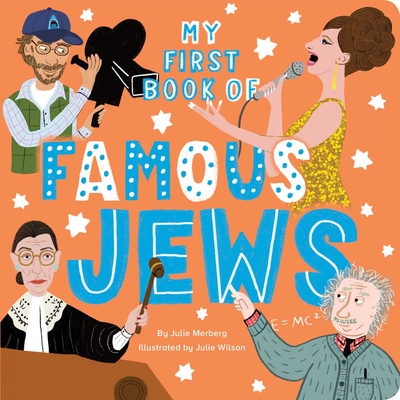 My First Book of Famous Jews - Julie Merberg