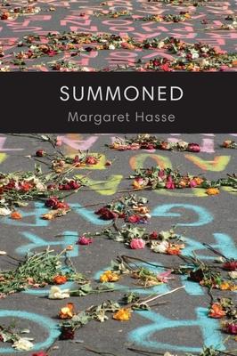 Summoned: Poems - Margaret Hasse