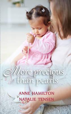 More Precious Than Pearls: The Mother's Blessing and God's Favour Towards Women - Anne Hamilton