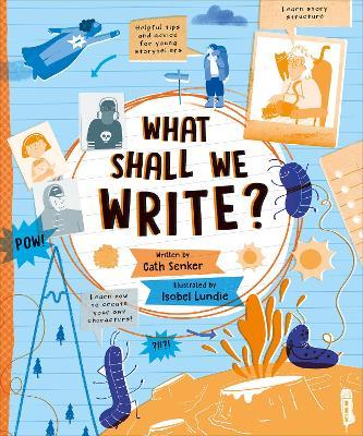 What Shall We Write? - Cath Senker