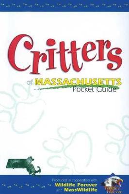 Critters of Massachusetts Pocket Guide - Wildlife Forever