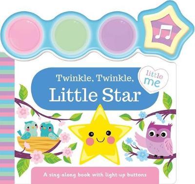 Twinkle, Twinkle, Little Star: A Light-Up Sound Book - Igloobooks