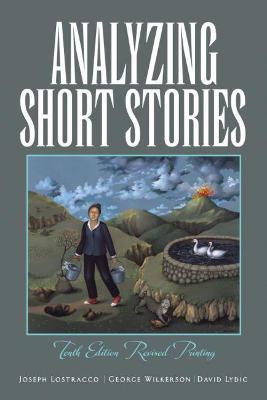 Analyzing Short Stories - Joseph Lostracco