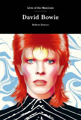 David Bowie - Robert Dimery