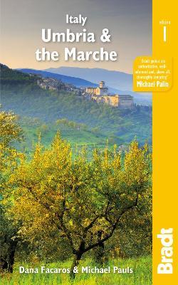 Italy: Umbria and the Marche - Dana Facaros