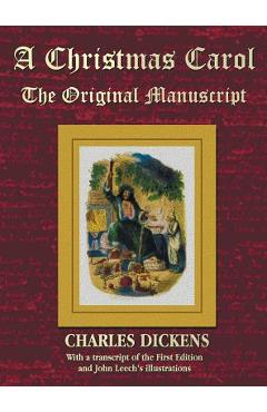 Coperta cărții 'A Christmas Carol - The Original Manuscript in Original Size - With Original Illustrations - Charles Dickens'