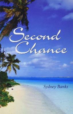 Second Chance - Sydney Banks