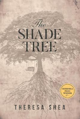 The Shade Tree - Theresa Shea