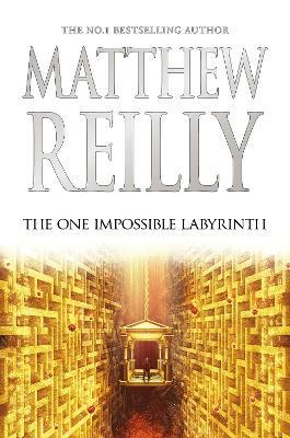 The One Impossible Labyrinth, 7 - Matthew Reilly