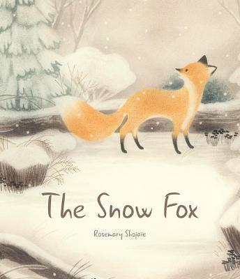 The Snow Fox - Rosemary Shojaie