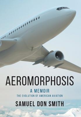 Aeromorphosis - Samuel Smith