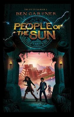 People of the Sun - Ben Gartner