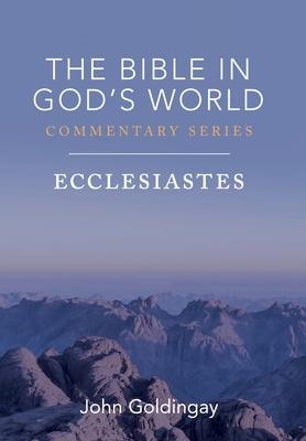 Ecclesiastes - John Goldingay