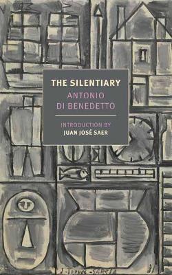 The Silentiary - Antonio Di Benedetto
