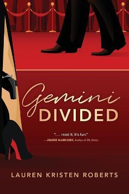 Gemini Divided - Lauren Kristen Roberts
