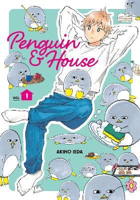 Penguin & House 1 - Akiho Ieda