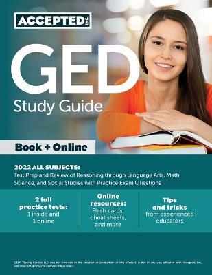 GED Study Guide 2022 All Subjects: Test Prep and Review of Reasoning through Language Arts, Math, Science, and Social Studies with Practice Exam Quest - Cox