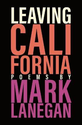 Leaving California - Mark Lanegan