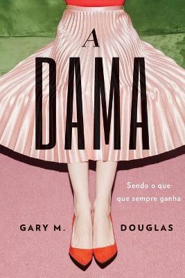 A Dama (Portuguese) - Gary Douglas
