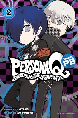 Persona Q: Shadow of the Labyrinth Side: P3, Volume 2 - So Tobita