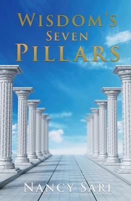 Wisdom's Seven Pillars - Nancy Sari