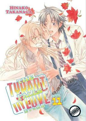 Tyrant Falls in Love Volume 11 (Yaoi Manga) - Hinako Takanaga