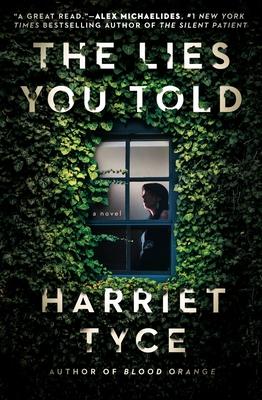 The Lies You Told - Harriet Tyce
