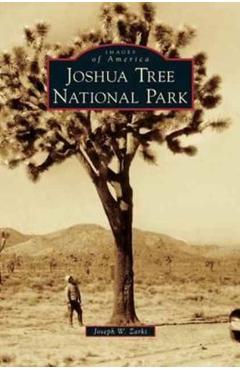 Joshua Tree National Park - Joseph W. Zarki