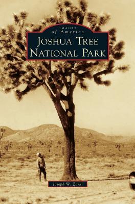 Joshua Tree National Park - Joseph W. Zarki