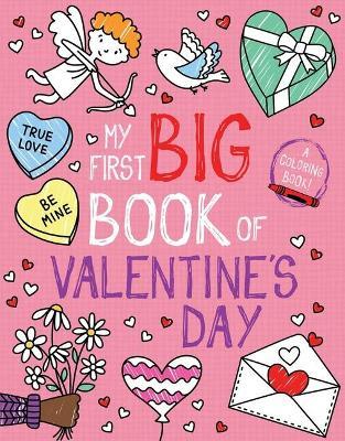 My First Big Book of Valentine's Day - Little Bee Books