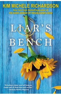 Liar's Bench - Kim Michele Richardson