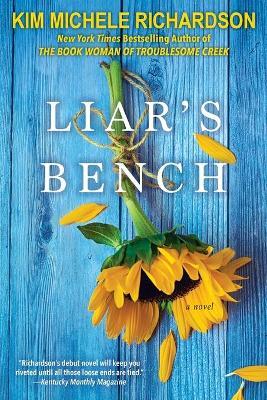 Liar's Bench - Kim Michele Richardson