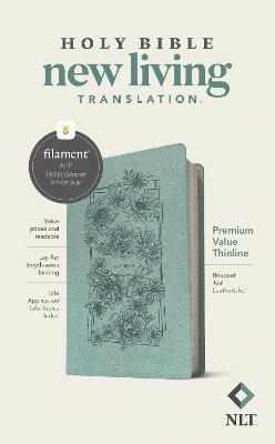 NLT Premium Value Thinline Bible, Filament Enabled Edition (Leatherlike, Bouquet Teal) - Tyndale