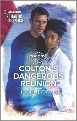 Colton's Dangerous Reunion - Justine Davis
