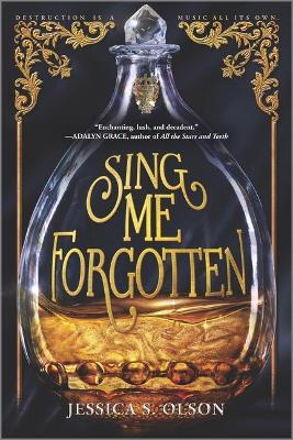 Sing Me Forgotten - Jessica S. Olson