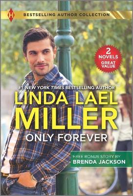 Only Forever & Solid Soul - Linda Lael Miller
