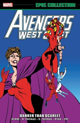 Avengers West Coast Epic Collection: Darker Than Scarlet - John Byrne