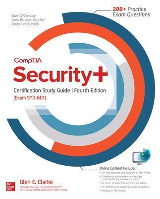 Comptia Security+ Certification Study Guide, Fourth Edition (Exam Sy0-601) - Glen Clarke