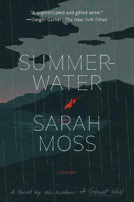 Summerwater - Sarah Moss