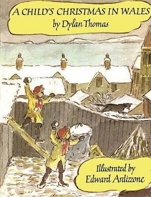 A Child's Christmas in Wales - Dylan Thomas